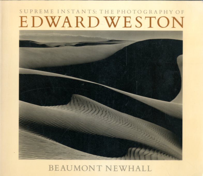 「SUPREME INSTANTS: THE PHOTOGRAPHY OF EDWARD WESTON / Edward Weston」メイン画像