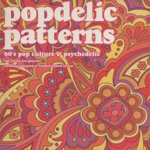 Popdelic Patterns 60’s pop culture & Pychedelicのサムネール