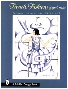 French Fashions of Good Taste 1920-1922: From Pochoir Illustrationsのサムネール