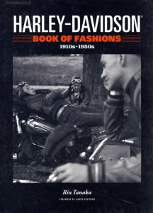 HARLEY-DAVIDSON　BOOK OF FASHIONS 1910s-1950s／田中凛太郎（HARLEY-DAVIDSON　BOOK OF FASHIONS 1910s-1950s／Rin Tanaka)のサムネール