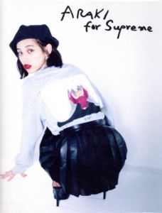 ARAKI for Supreme／荒木経惟（ARAKI for Supreme／Nobuyoshi Araki)のサムネール