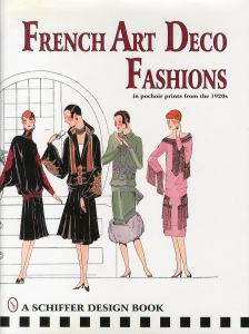 French Art Deco Fashions: In Pochoir Prints from the 1920sのサムネール