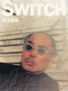 SWITCH Vol.7 No.3 1999年 4月号 ファッション特集：荒木経惟 『 LIFE IN PEACE 』／編：新井敏記（SWITCH Vol.7 No.3 APRIL.1999 Nobuyoshi Araki 『 LIFE IN PEACE 』／Edit: Toshinori Arai )のサムネール