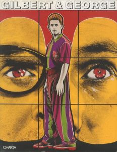 GILBERT & GEORGE／編：ダニーロ・エカー（GILBERT & GEORGE／Edit: Danilo Eccher)のサムネール