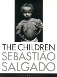 THE CHILDREN／セバスチャン・サルガド（THE CHILDREN／Sebastião Salgado)のサムネール