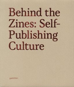 Behind the Zines: Self-Publishing Cultureのサムネール