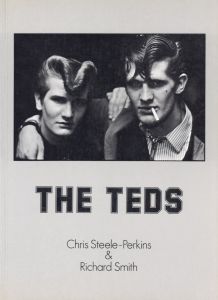 THE TEDS／写真：クリス・スティール＝パーキンス　文：リチャード・スミス（THE TEDS／Photo: Chris Steele-Perkins　Text: Richard Smith)のサムネール
