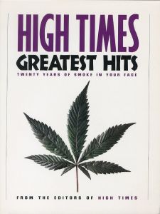 High Times Greatest Hits / 編：Steven Hager