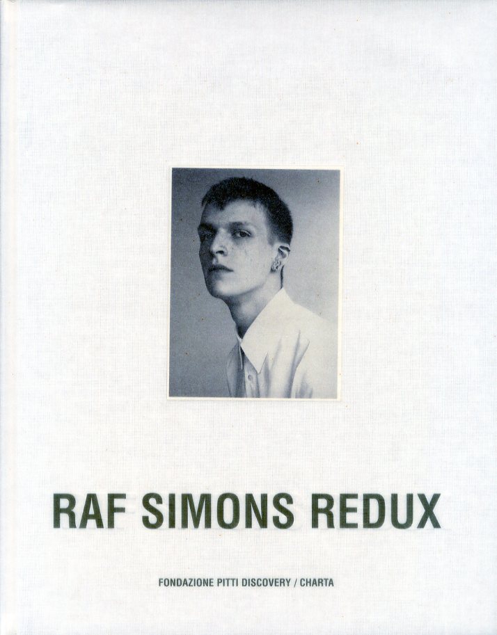 絶版　RAF SIMONS  REDUX 　ラフシモンズ作品集