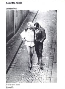 Roswitha Hecke Liebesleben  Bilder mit Irene / Roswitha Hecke