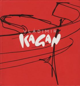 VLADIMIR KAGAN A LIFETIME OF AVANT-GRADE DESIGNのサムネール