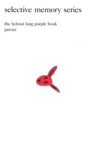 Selective Memory Series: The Helmut Lang Purple Book Janvierのサムネール