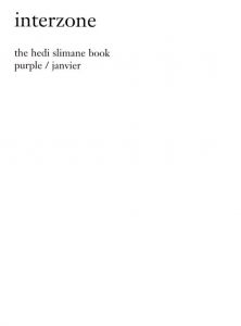 Interzone: The Hedi Slimane Book／エディ・スリマン（Interzone: The Hedi Slimane Book／Hedi Slimane)のサムネール