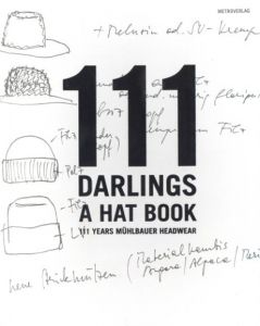 111 Darlings - a Hat Book