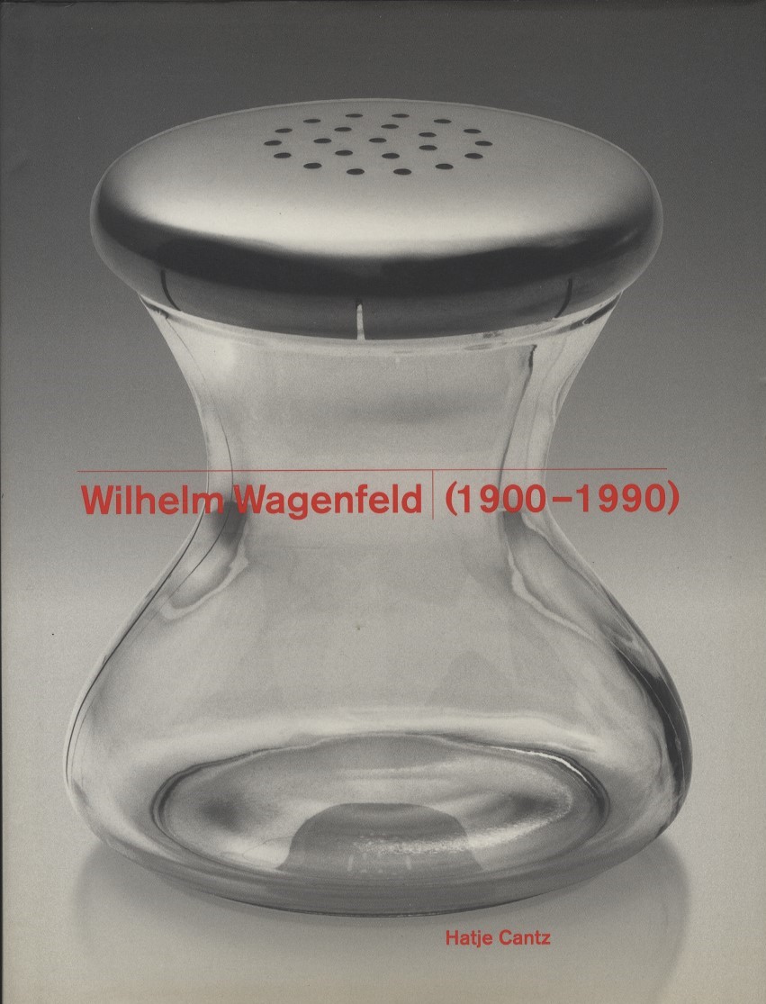 「Wilhelm Wagenfeld （1900～1990） / 著：ヴィルヘルム・ヴァーゲンフェルト」メイン画像