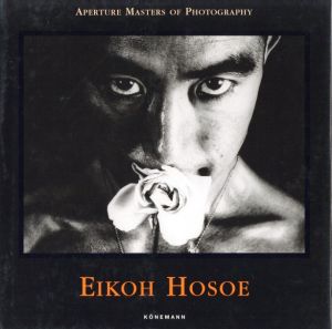 EIKOH HOSOE　Aperture Masters of Photography / Photo: Eikoh Hosoe