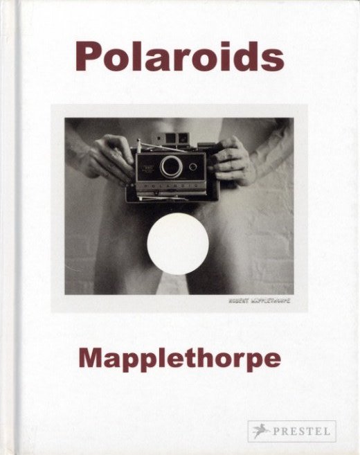 「Polaroids / Photo: Robert Mapplethorpe　Text: Sylvia Wolf」メイン画像