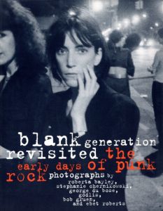 blank generation revisited the early days of punk rock / Foreword: glenn o' brien