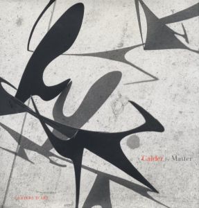 Calder by Matter / Photo: Herbert Matter　Artist: Alexander Calder