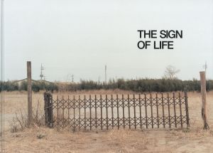 THE SIGN OF LIFE／著：清野賀子　文：今枝麻子（THE SIGN OF LIFE／Author: Yoshiko Seino　Text: Asako Imaeda)のサムネール