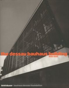 the dessau bauhaus building 1926-1999のサムネール