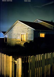 HOUSE HUNTING by Todd Hido – twelvebooks