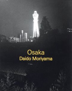 Osaka［大阪］Daido Moriyamaのサムネール