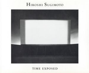 HIROSHI SUGIMOTO TIME EXPOSED／著：杉本博司　編：トーマス・ケレイン、クリストフ・グリューネンベルク、ヴィオラ・グランダー（HIROSHI SUGIMOTO TIME EXPOSED／Author: Hiroshi Sugimoto　Edit: Thomas Kellein,  Christoph Grunenberg, Viola Grunder)のサムネール