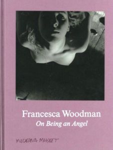 Francesca Woodman On Being an Angel／写真：フランチェスカ・ウッドマン　編：アンナ・テルグレン（Francesca Woodman On Being an Angel／Photo: Francesca Woodman　Edit: Anna Tellgren)のサムネール