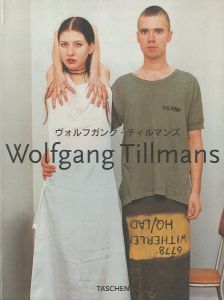 Wolfgang Tillmans / Author: Wolfgang Tillmans　Edit: Burkhard Riemshneider