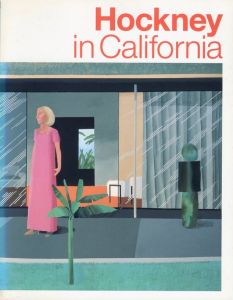 デイヴィッド・ホックニー展／デイヴィッド・ホックニー　監修：小林昌夫（Hockney in California／David Hockney　Supervision: Masao Kobayashi)のサムネール