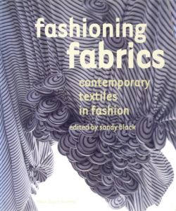 fashioning fabrics  contemporary textiles in fashionのサムネール