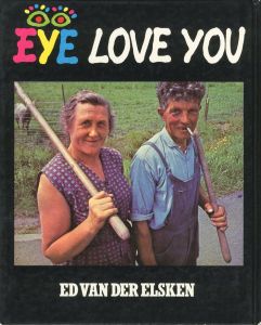 「EYE LOVE YOU / Ed van der Elsken」画像1