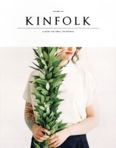KINFOLK VOL.6 a guide for small gatheringsのサムネール