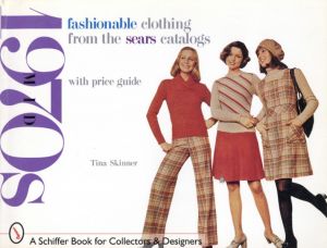 Fashionable Clothing from the Sears Catalogs:LATE 1970sのサムネール