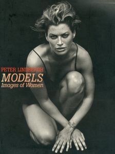 ピーター・リンドバーグ写真展／ピーター・リンドバーグ（PETER LINDBERGH MODELS Images of Women／PETER LINDBERGH)のサムネール