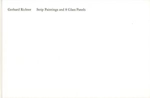 「Strip Painting and 8 Glass Panels / 著：ゲルハルト・リヒター　文：林寿美」画像1