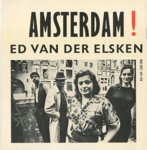 AMSTERDAM！ Oude Foto's 1947-1970／エド・ヴァン・デル・エルスケン（AMSTERDAM！ Oude Foto's 1947-1970／Ed van der Elsken )のサムネール