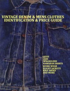 VINTAGE DENIM & MENS CLOTHES IDENTIFICATION & PRICE GUIDEのサムネール