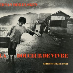 LA DOUCEUR DE VIVRE／エド・ヴァン・デル・エルスケン（LA DOUCEUR DE VIVRE／Ed van der Elsken)のサムネール