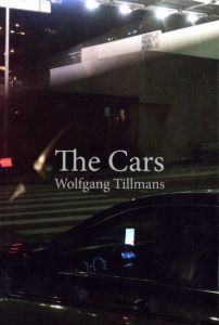 The Cars / Photo, Edit, Design: Wolfgang Tillmans 