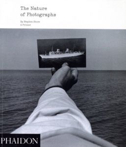 The Nature of Photographs By Stephen Shore／スティーブン・ショア（The Nature of Photographs By Stephen Shore／Stephen Shore)のサムネール