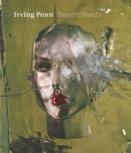 Irving Penn　Beyond Beautyのサムネール