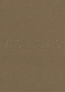 VINCENT GALLO　RETROSPECTIVE 1977-2002のサムネール
