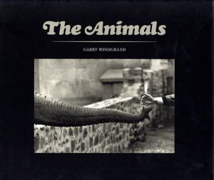 The Animals／写真：ゲイリー・ウィノグランド　後書き：ジョン・シャーカフスキー（The Animals／Photo: Garry Winogrand　Afterword: John Szarkowski)のサムネール
