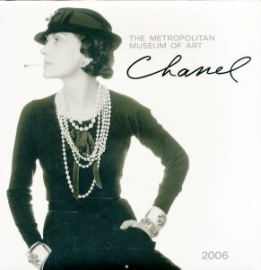 「2006 Calendar edited by CHANEL【THE METROPOLITAN MUSEUM OF ART Chane】 / Edit: CHANEL」画像1