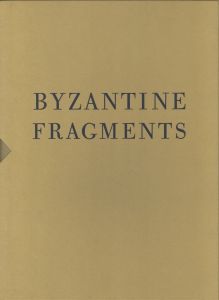 Karl Lagerfeld BYZANTINE FRAGMENTS／著・写真：カール・ラガーフェルド（Karl Lagerfeld BYZANTINE FRAGMENTS／Photo, Author: Karl Lagerfeld)のサムネール