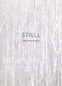 STILL／テリ・ワイフェンバック（STILL／Terri Weifenbach)のサムネール