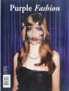 Purple Fashion NUMBER 1 SPRING SUMMER 2004／編：オリヴィエ・ザーム（Purple Fashion NUMBER 1 SPRING SUMMER 2004／Edit: Olivier Zahm)のサムネール