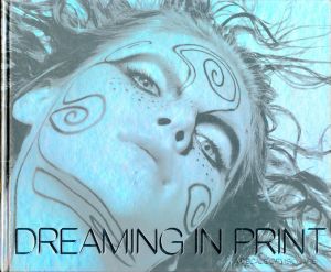 DREAMING IN PRINT A DECADE OF VISIONERのサムネール